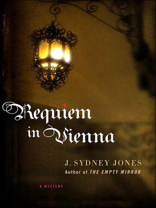 Title details for Requiem in Vienna by J. Sydney Jones - Available
